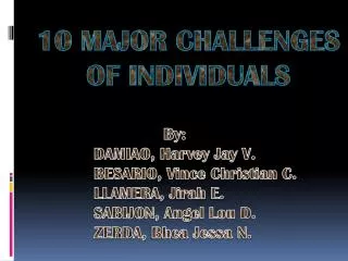 10 Major Challenges of Individuals
