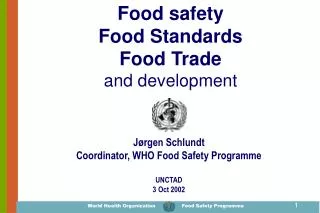 Food safety Food Standards Food Trade and development