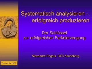 systematisch analysieren erfolgreich produzieren der schl ssel zur erfolgreichen ferkelerzeugung
