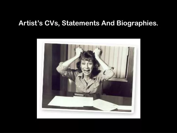 artist s cvs statements and biographies