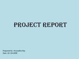 PROJECT REPORT