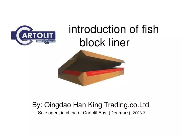 introduction of fish block liner