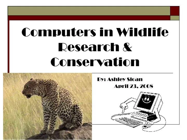 computers in wildlife research conservation