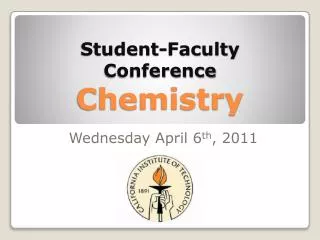 Student-Faculty Conference Chemistry