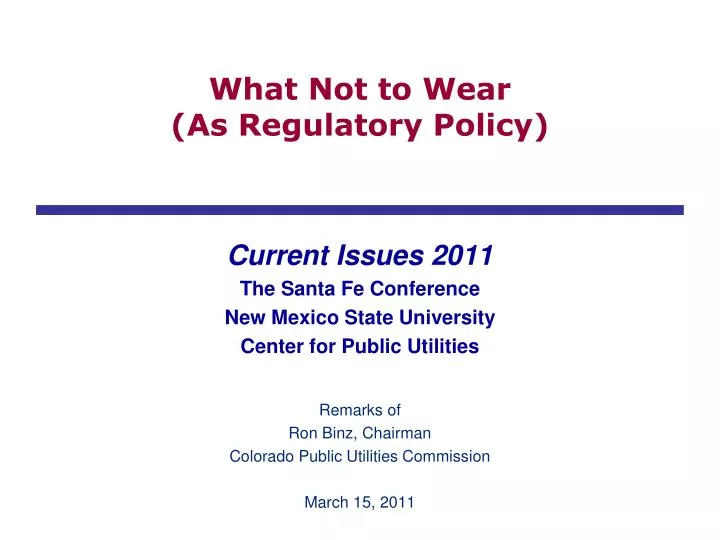 what not to wear as regulatory policy