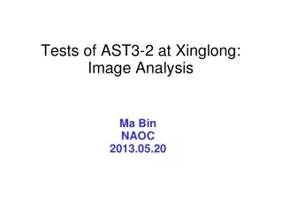 Tests of AST3-2 at Xinglong: Image Analysis