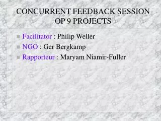 CONCURRENT FEEDBACK SESSION OP 9 PROJECTS
