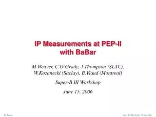 IP Measurements at PEP-II with BaBar