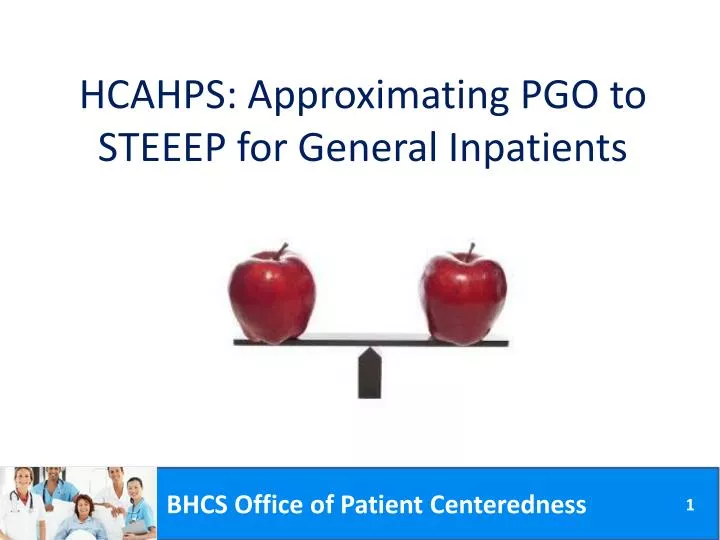 hcahps approximating pgo to steeep for general inpatients