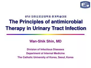 07 ? ???????? ?????? The Principles of antimicrobial Therapy in Urinary Tract Infection