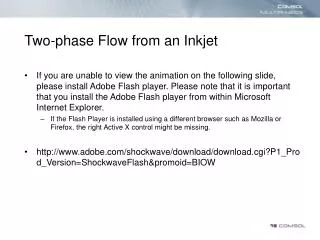 Two-phase Flow from an Inkjet