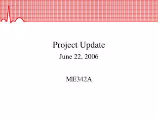 Project Update June 22, 2006