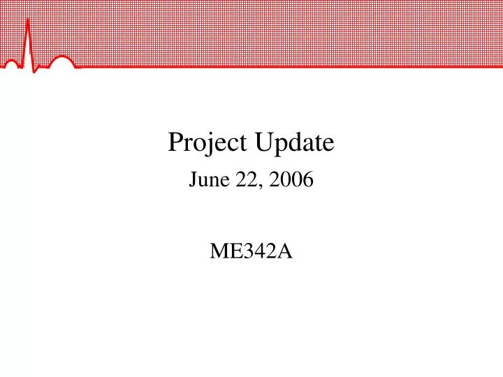 project update june 22 2006