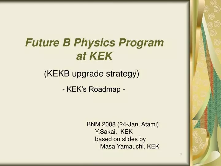 future b physics program at kek