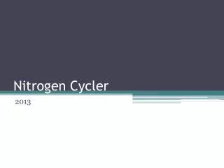 Nitrogen Cycler