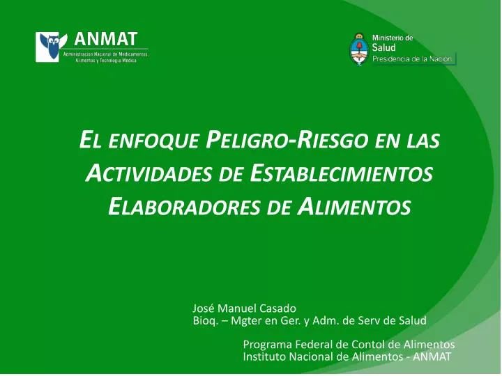 el enfoque peligro riesgo en las actividades de establecimientos elaboradores de alimentos