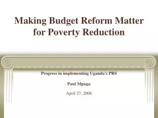 Making Budget Reform Matter for Poverty Reduction