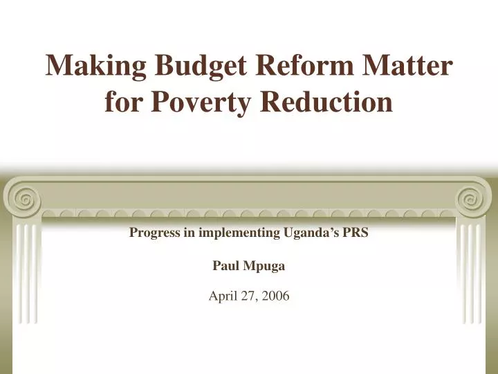 making budget reform matter for poverty reduction