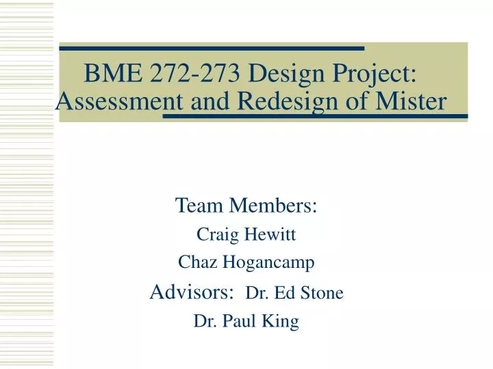 bme 272 273 design project assessment and redesign of mister