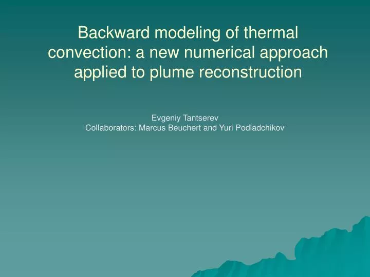 backward modeling of thermal convection a new numerical approach applied to plume reconstruction