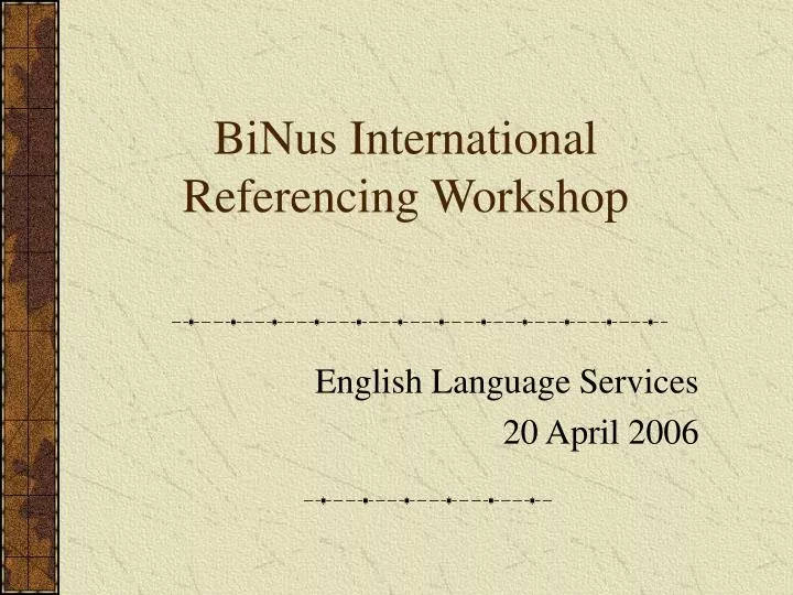 binus international referencing workshop