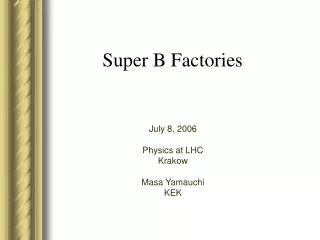 Super B Factories