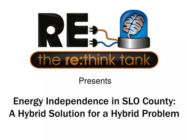 energy independence in slo county a hybrid solution for a hybrid problem