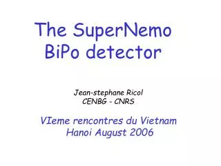 The SuperNemo BiPo detector