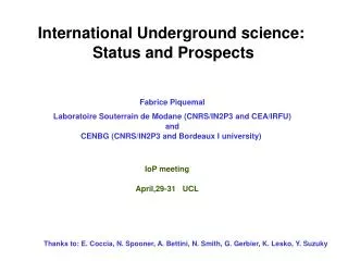 International Underground science: Status and Prospects