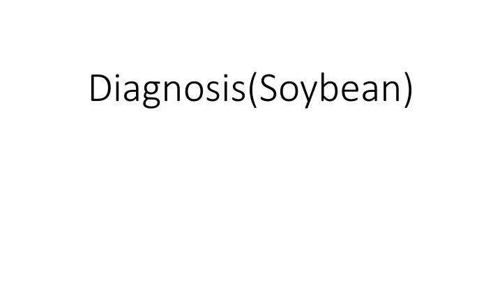 diagnosis soybean