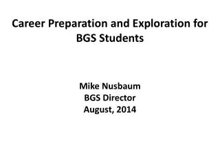 Career Preparation and Exploration for BGS Students