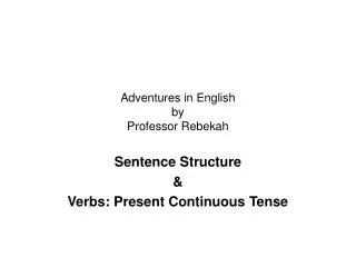 Adventures in English by Professor Rebekah