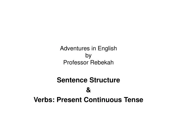 adventures in english by professor rebekah