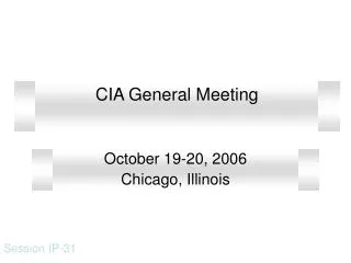 CIA General Meeting