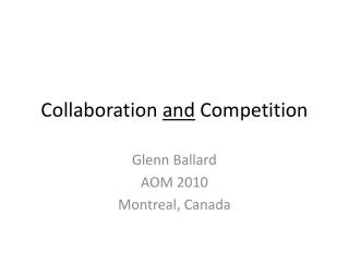 Collaboration and Competition