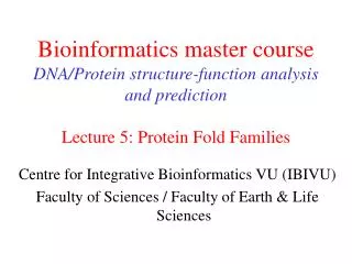 Centre for Integrative Bioinformatics VU (IBIVU)