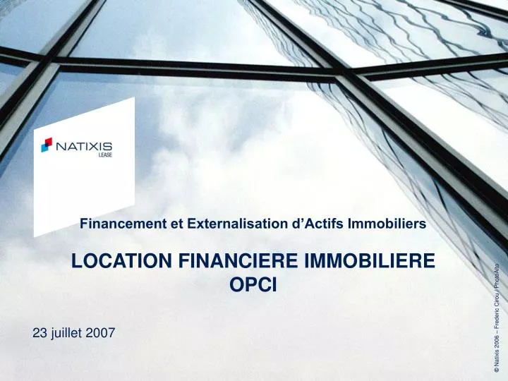 financement et externalisation d actifs immobiliers location financiere immobiliere opci