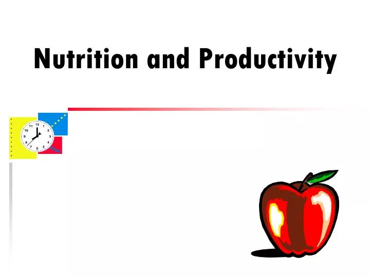 nutrition and productivity