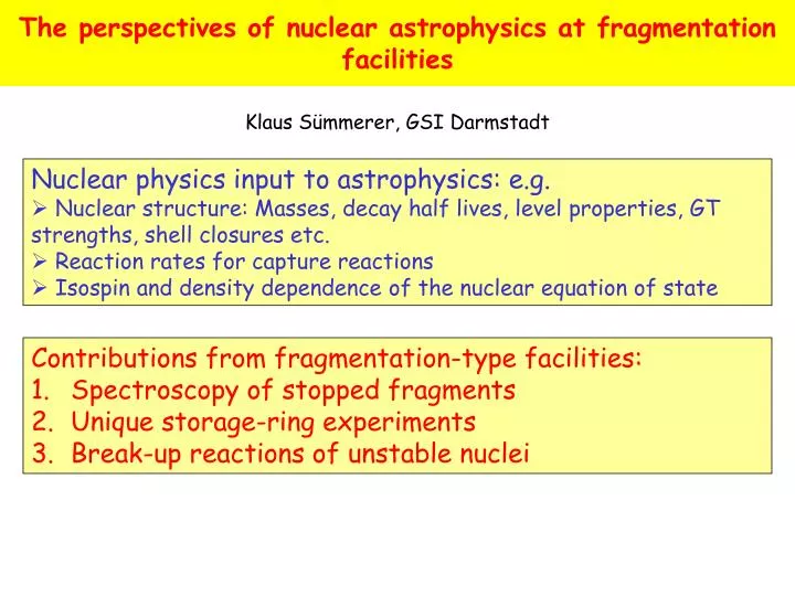the perspectives of nuclear astrophysics at fragmentation facilities