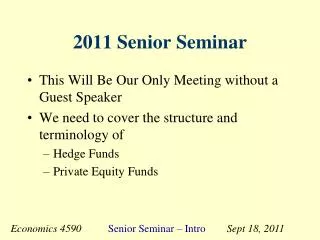 2011 Senior Seminar