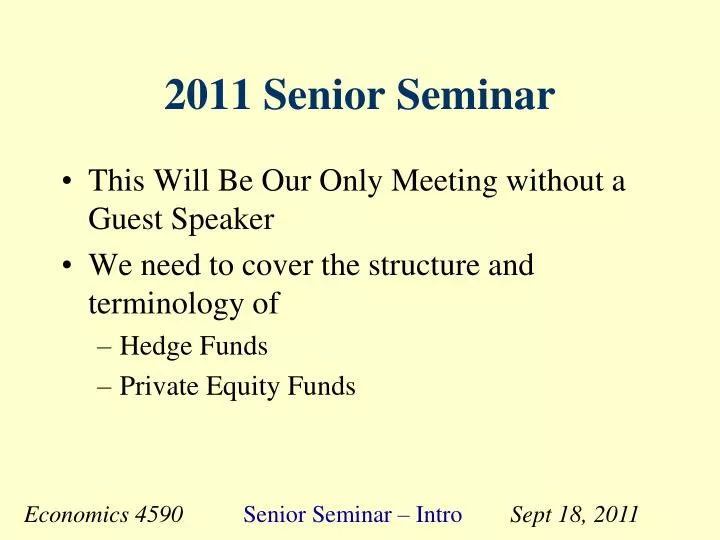 2011 senior seminar