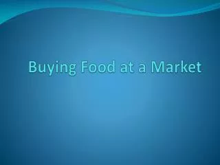 Buying Food at a Market