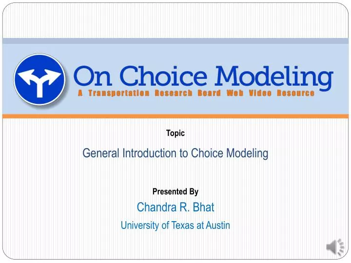 general introduction to choice modeling