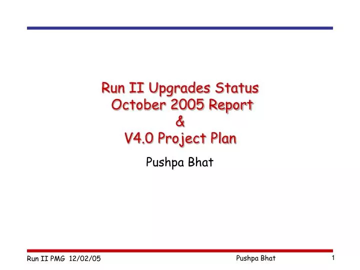 run ii upgrades status october 2005 report v4 0 project plan
