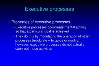 Executive processes