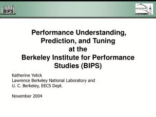 Katherine Yelick Lawrence Berkeley National Laboratory and U. C. Berkeley, EECS Dept.