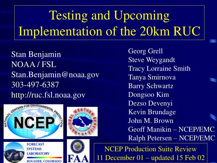testing and upcoming implementation of the 20km ruc