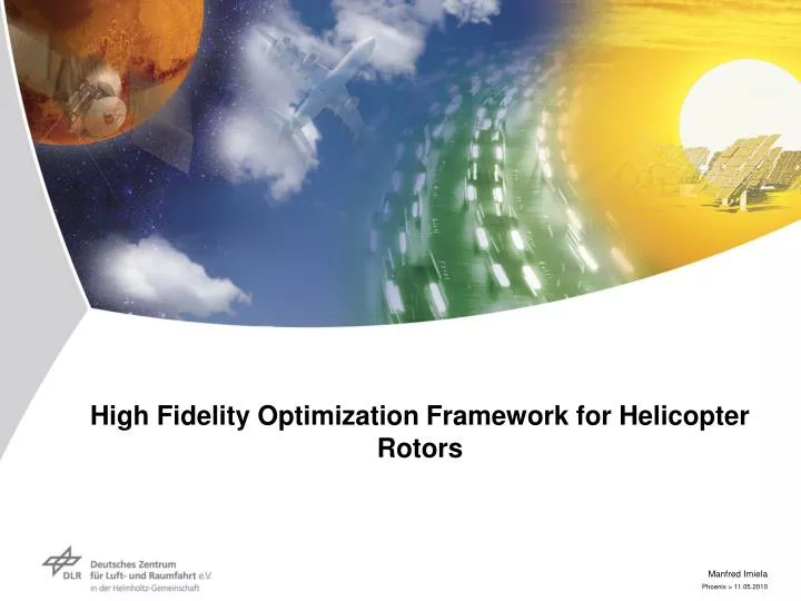high fidelity optimization framework for helicopter rotors