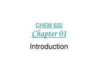 CHEM 522 Chapter 01
