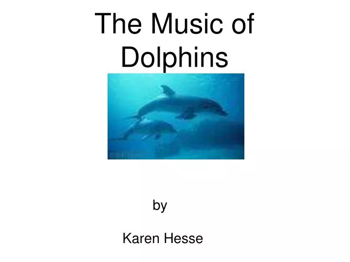 the music of dolphins